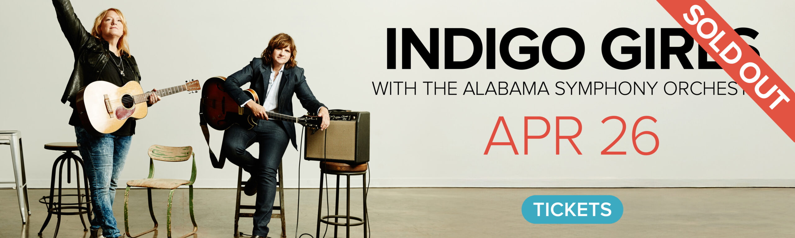 Indigo Girls. April 26, 2026. Sold Out.